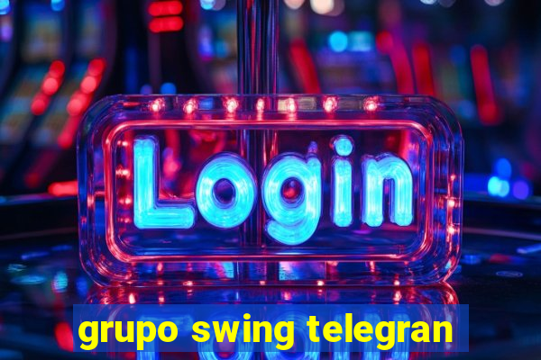 grupo swing telegran